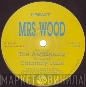 Mrs. Wood - The Awakening / Calamity Jane