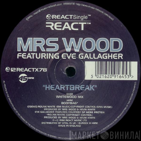 Mrs. Wood, Eve Gallagher - Heartbreak