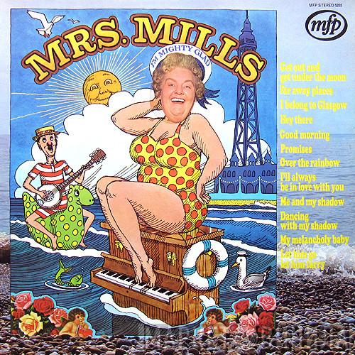 Mrs. Mills - I'm Mighty Glad