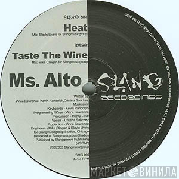 Ms. Alto - Taste The Wine / Heat