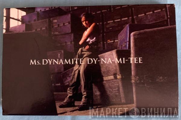 Ms. Dynamite - Dy-Na-Mi-Tee