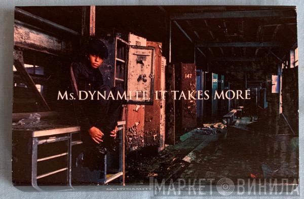 Ms. Dynamite - It Takes More