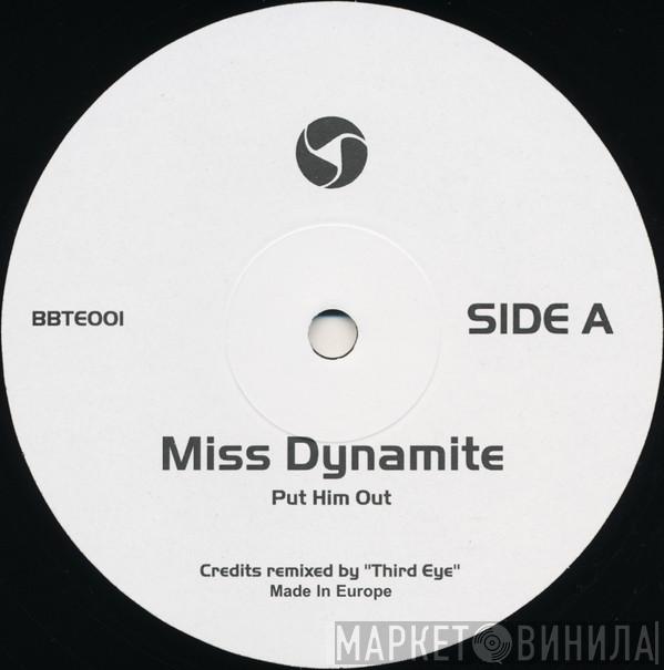 Ms. Dynamite - Put Him Out (Third Eye Remix)