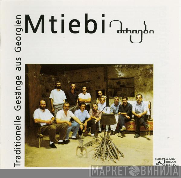 Mtiebi - Traditionelle Gesänge Aus Georgien