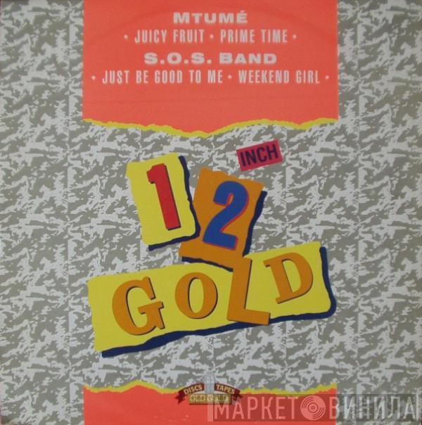 Mtume, The S.O.S. Band - Juicy Fruit / Just Be Good To Me