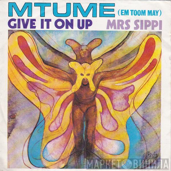 Mtume - Give It On Up (If You Want To)
