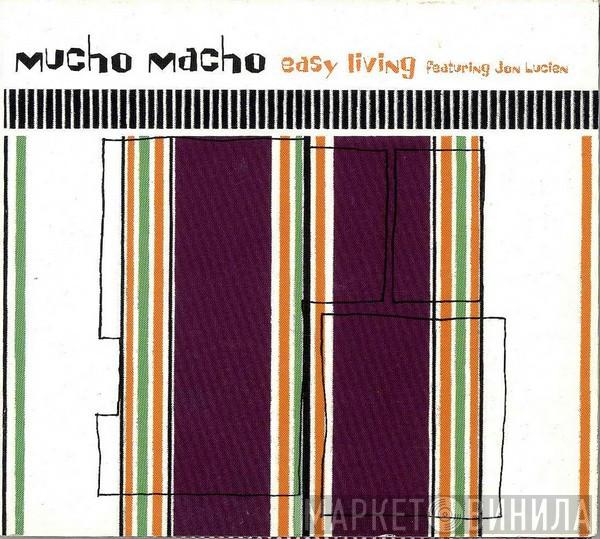 Mucho Macho, Jon Lucien - Easy Living