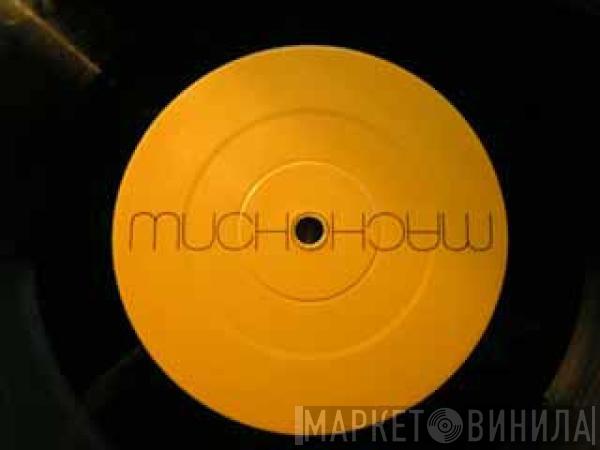 Mucho Macho - One Dollar / Code Break