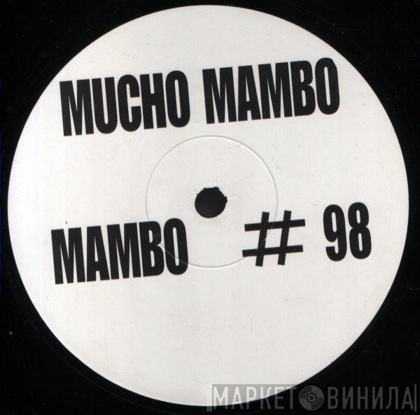 Mucho Mambo - Mambo # 98