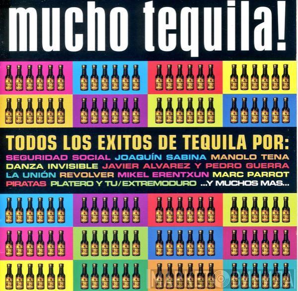  - Mucho Tequila!