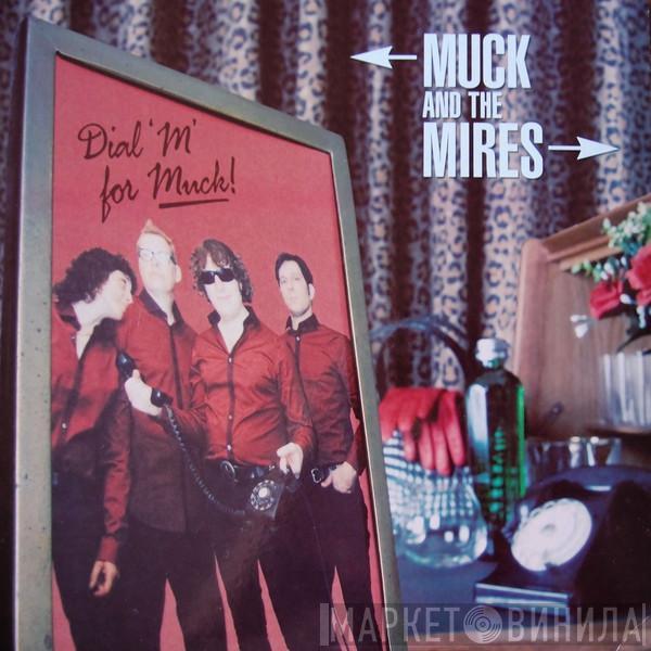 Muck And The Mires - Dial M for Muck