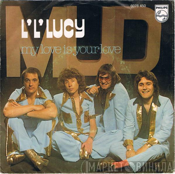  Mud  - L' L' Lucy
