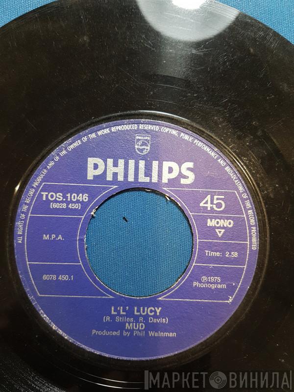  Mud  - L' L' Lucy