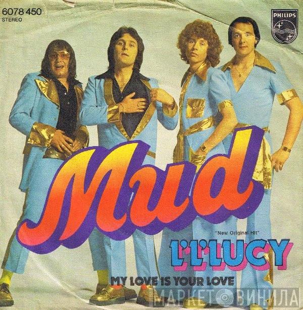  Mud  - L' L' Lucy
