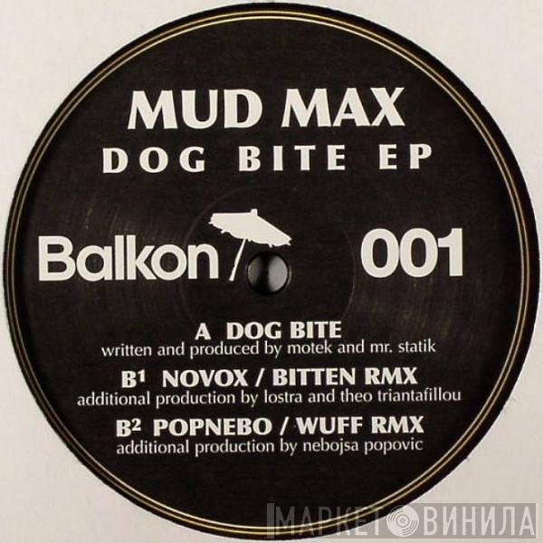 Mud Max - Dog Bite EP