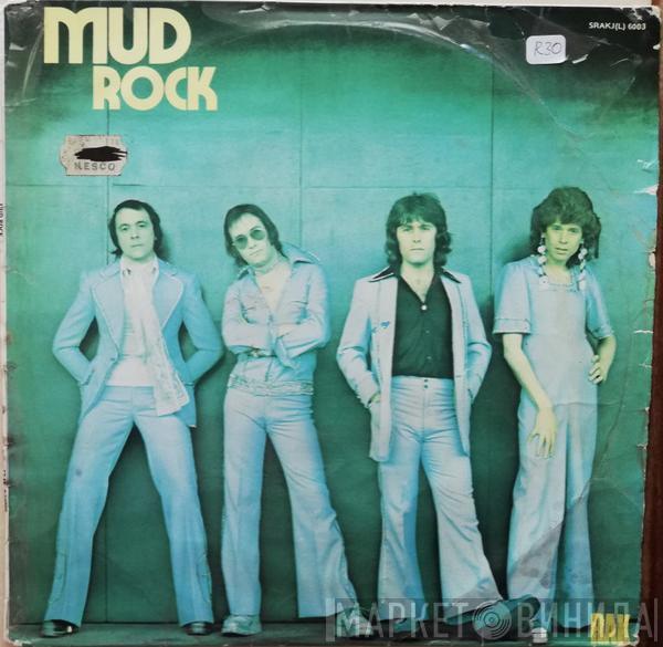  Mud  - Mud Rock
