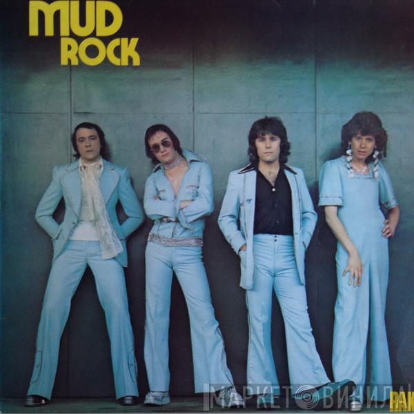 Mud - Mud Rock