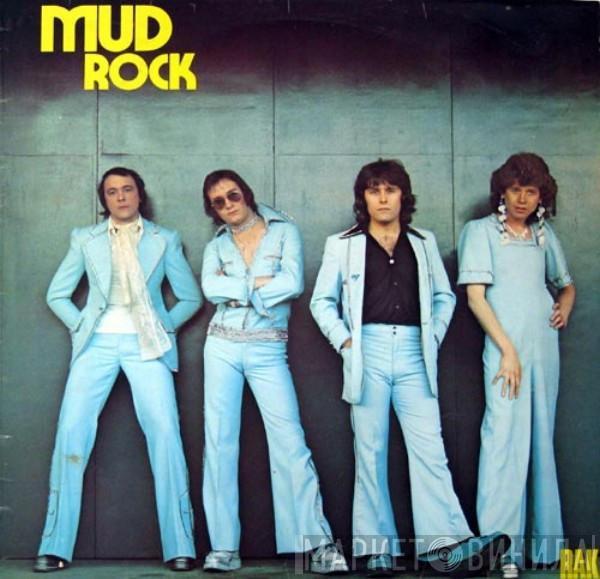  Mud  - Mud Rock
