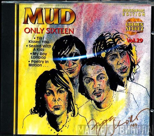 Mud - Only Sixteen