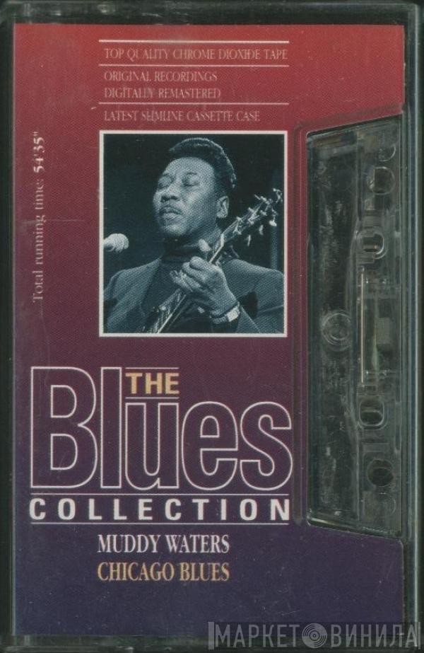 Muddy Waters - Chicago Blues
