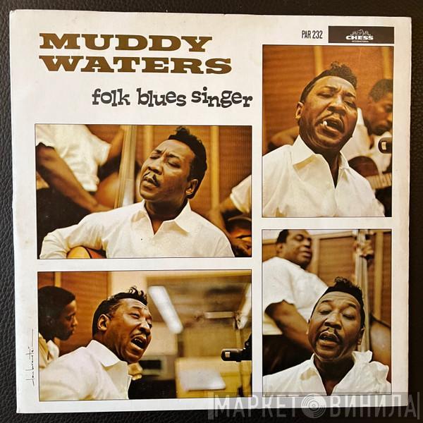  Muddy Waters  - Folk Blues Singer