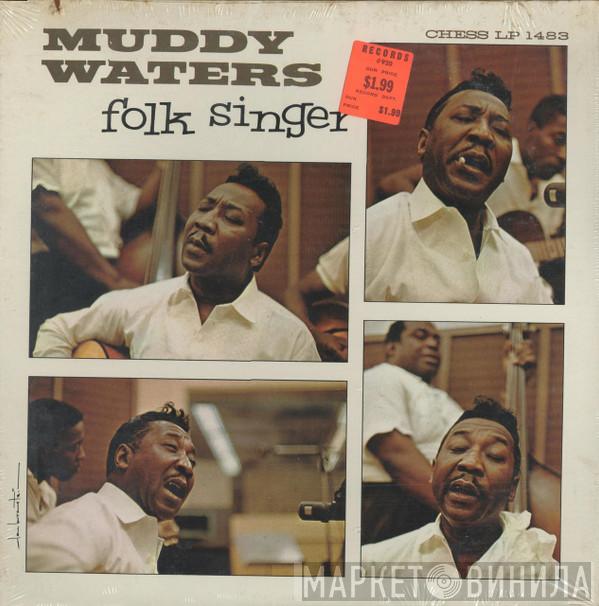  Muddy Waters  - Folk Singer