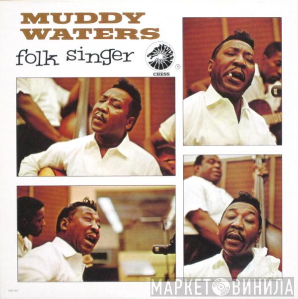  Muddy Waters  - Folk Singer