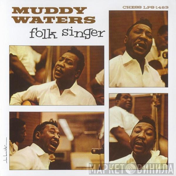  Muddy Waters  - Folk Singer