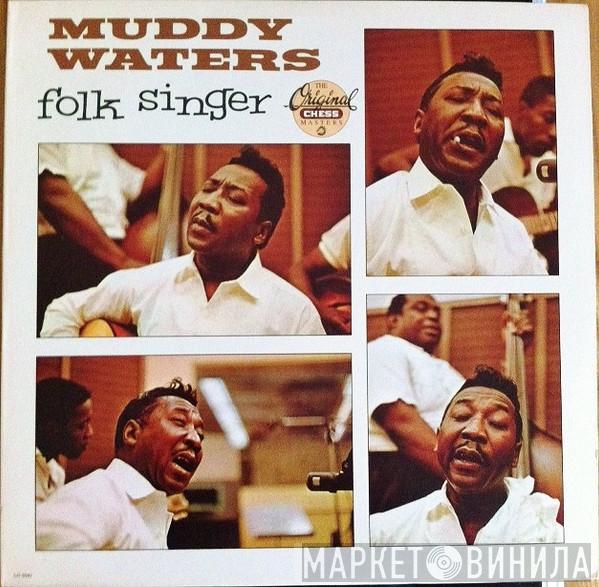  Muddy Waters  - Folk Singer