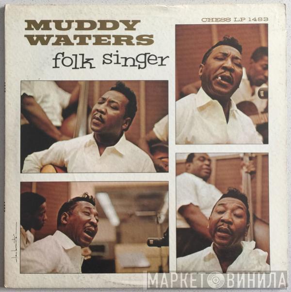  Muddy Waters  - Folk Singer