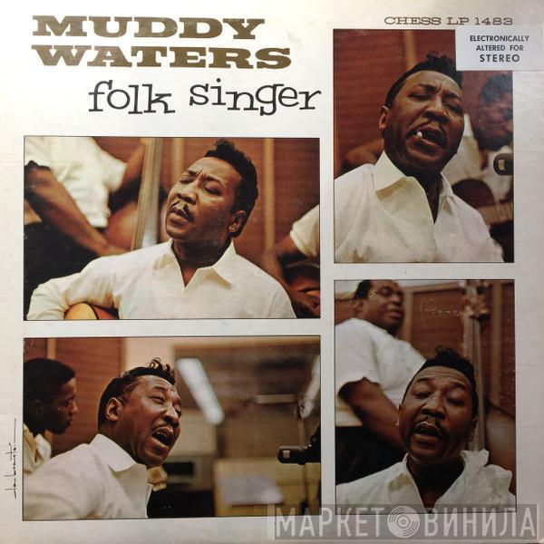  Muddy Waters  - Folk Singer