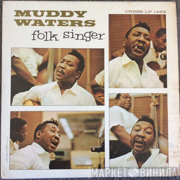  Muddy Waters  - Folk Singer