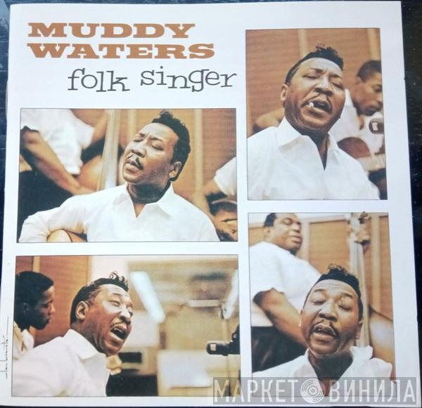  Muddy Waters  - Folk Singer