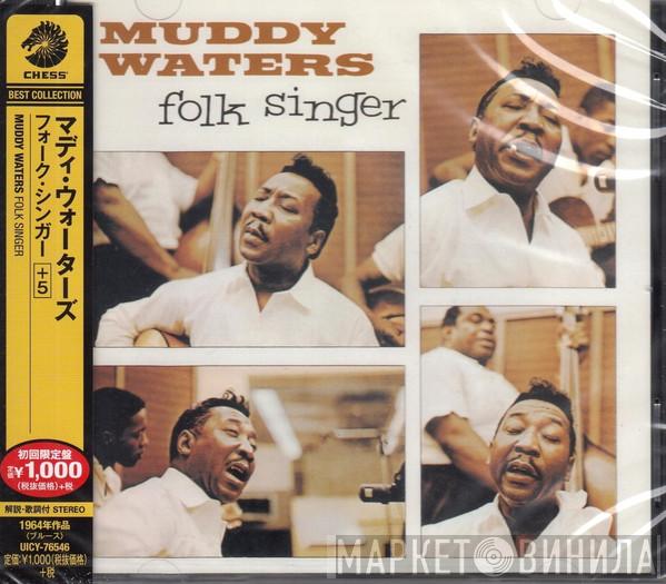  Muddy Waters  - Folk Singer