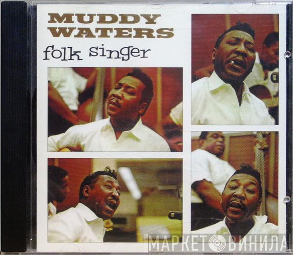  Muddy Waters  - Folk Singer