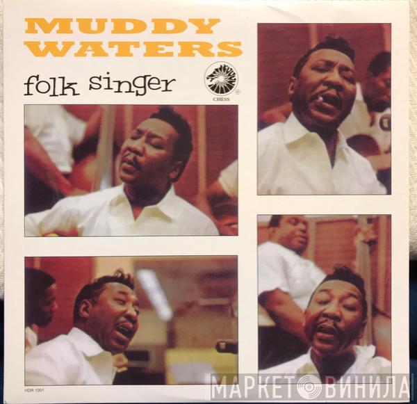  Muddy Waters  - Folk Singer