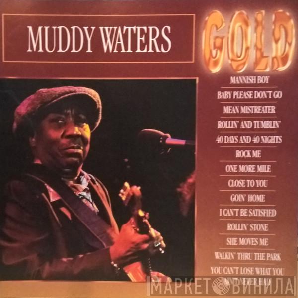 Muddy Waters - Gold