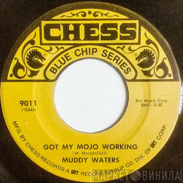 Muddy Waters - Got My Mojo Working / Tiger In Your Tank