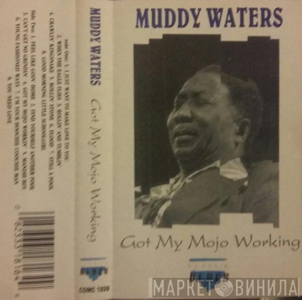 Muddy Waters - Got My Mojo Working