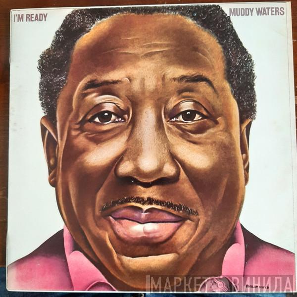  Muddy Waters  - I'm Ready