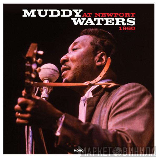 Muddy Waters - Muddy Waters At Newport 1960