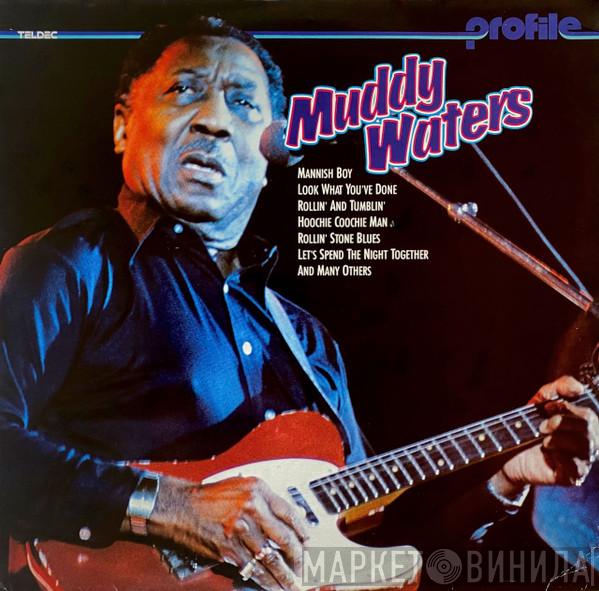 Muddy Waters - Profile