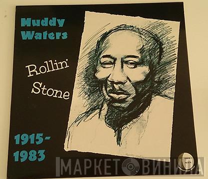 Muddy Waters - Rollin' Stone