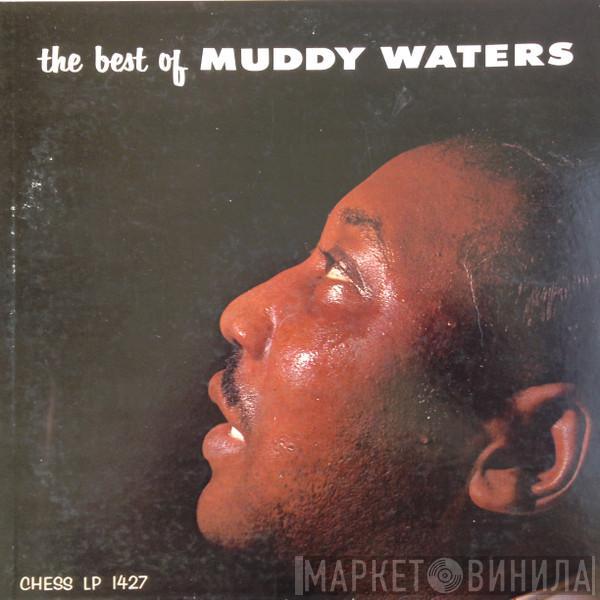  Muddy Waters  - The Best Of Muddy Waters