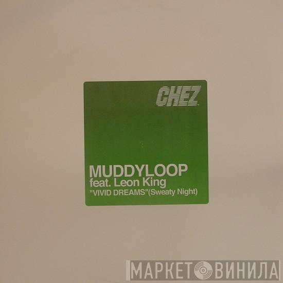 Muddyloop, Leon King - Vivid Dreams (Sweaty Night)