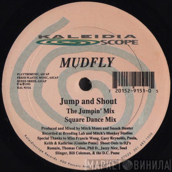 Mudfly - Jump & Shout / Two Wings