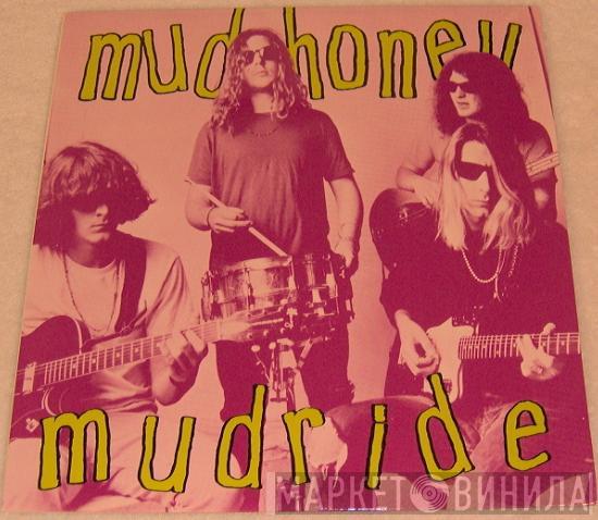  Mudhoney  - Mudride