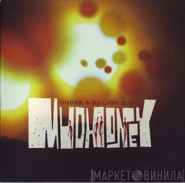 Mudhoney - Under A Billion Suns