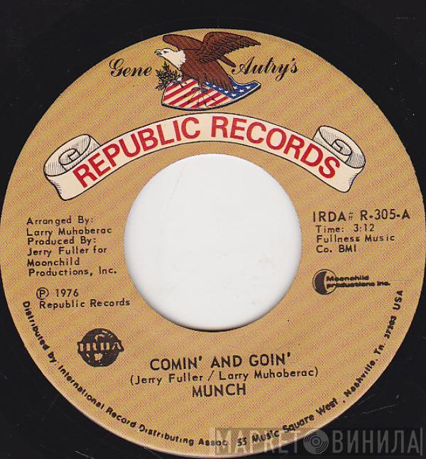 Muench - Comin' And Goin'