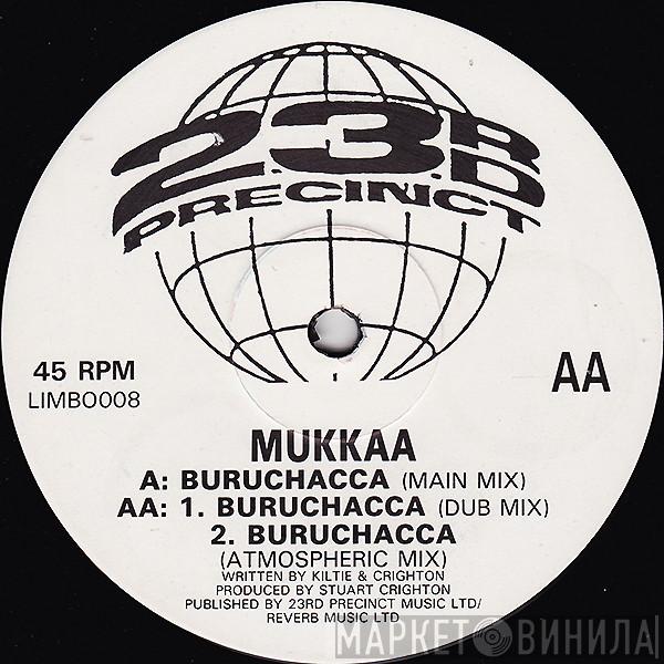  Mukkaa  - Buruchacca